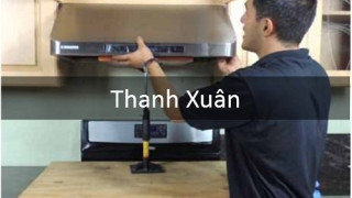 Sửa máy hút mùi tại Thanh Xuân – Hà Nội