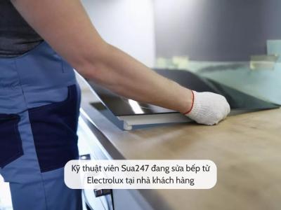 Sửa bếp từ Electrolux tận nơi chuyên nghiệp tại Hà Nội