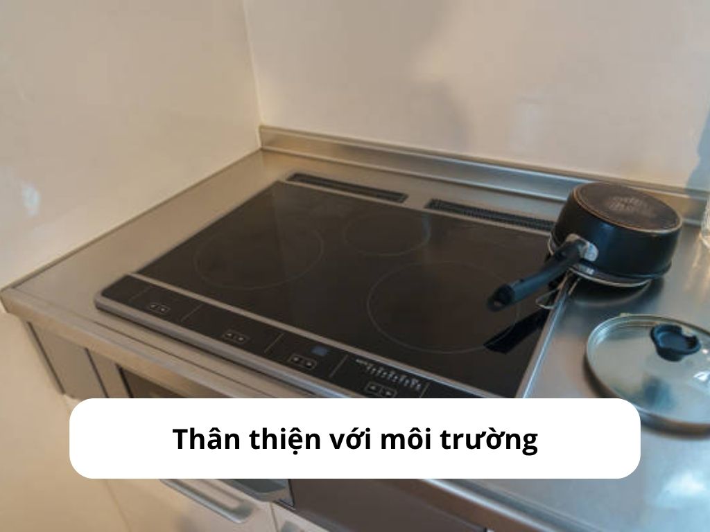 Bếp từ thân thiện môi trường không khói như bếp gas